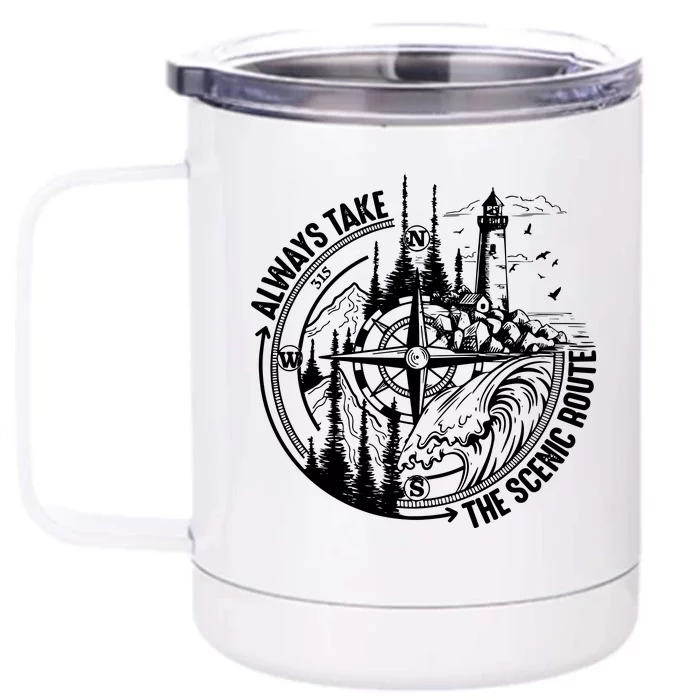 Always Take The Scenic Route Camping Front & Back 12oz Stainless Steel Tumbler Cup