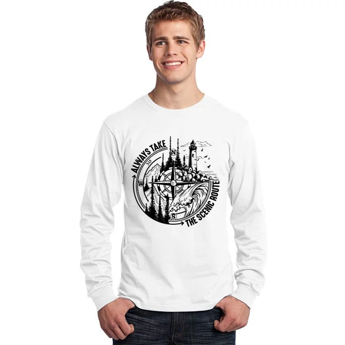 Always Take The Scenic Route Camping Tall Long Sleeve T-Shirt