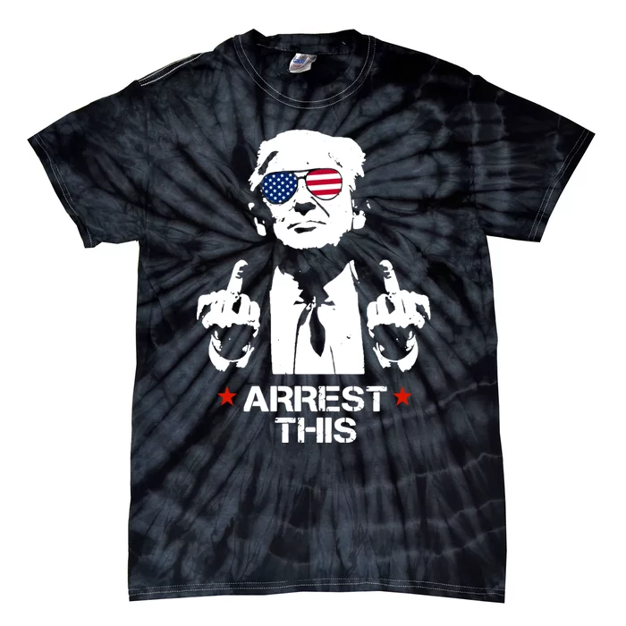 Arrest This Trump Fingers Pro Trump 2024 Trump Arrest This Tie-Dye T-Shirt