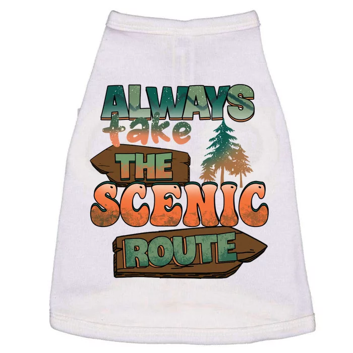 Always Take The Scenic Route Camping Travel Adventure Gift Doggie Tank