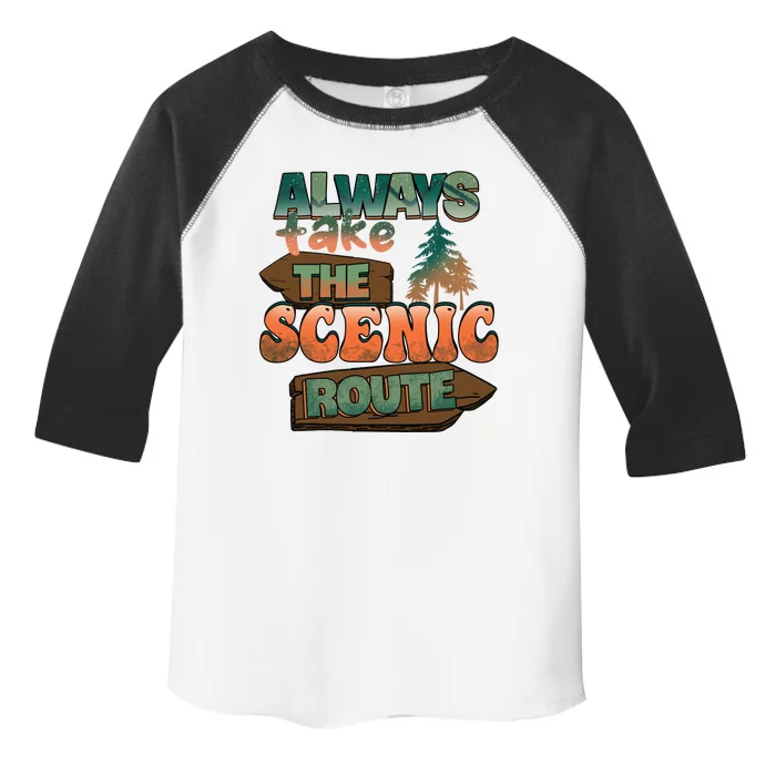 Always Take The Scenic Route Camping Travel Adventure Gift Toddler Fine Jersey T-Shirt