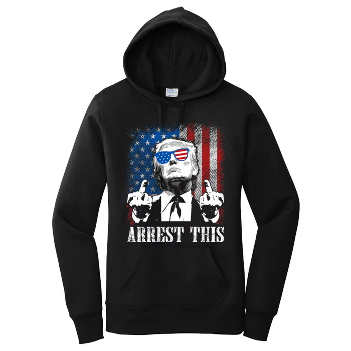 Arrest This Trump 2024 Us American Flag Women's Pullover Hoodie