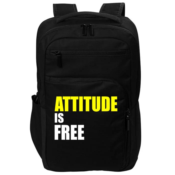 Attitude Is Free Impact Tech Backpack