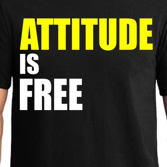 Attitude Is Free Pajama Set