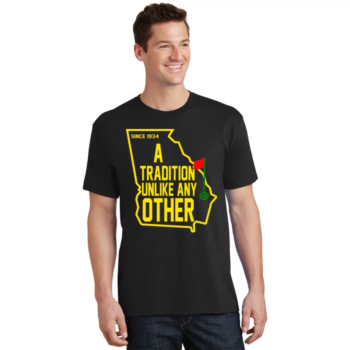 A Tradition Unlike Any Other Since 1934 Augusta Georgia T-Shirt