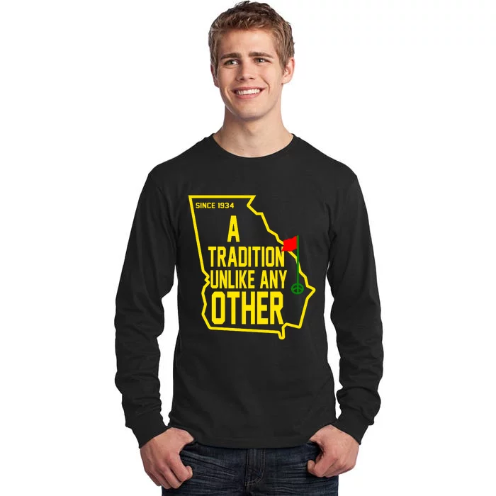 A Tradition Unlike Any Other Since 1934 Augusta Georgia Tall Long Sleeve T-Shirt