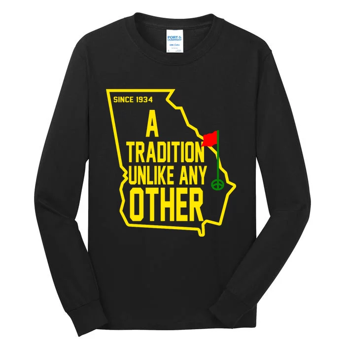 A Tradition Unlike Any Other Since 1934 Augusta Georgia Tall Long Sleeve T-Shirt