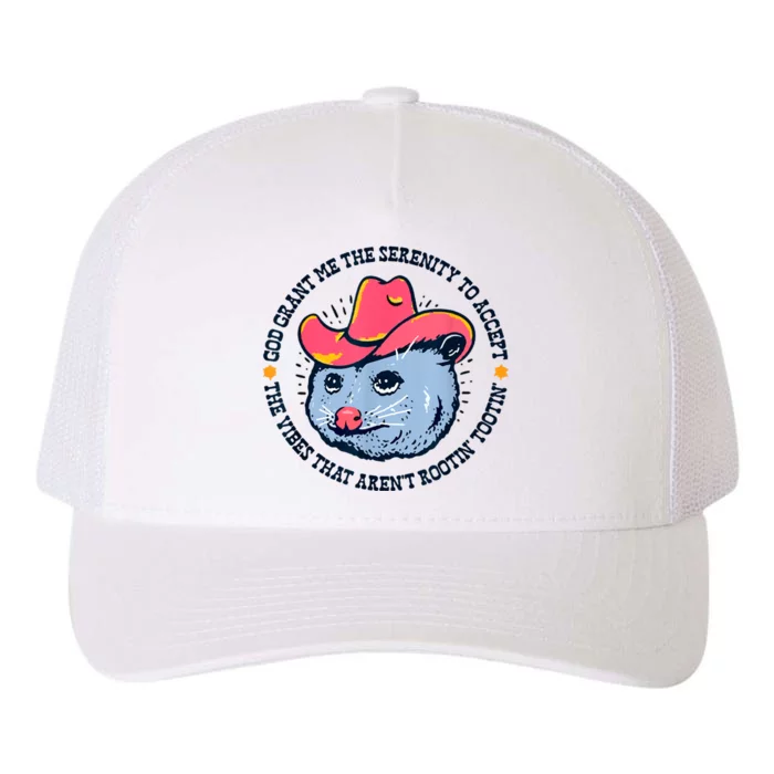 Accept The Vibes That Arent Rootin Tootin Funny Opossum Yupoong Adult 5-Panel Trucker Hat