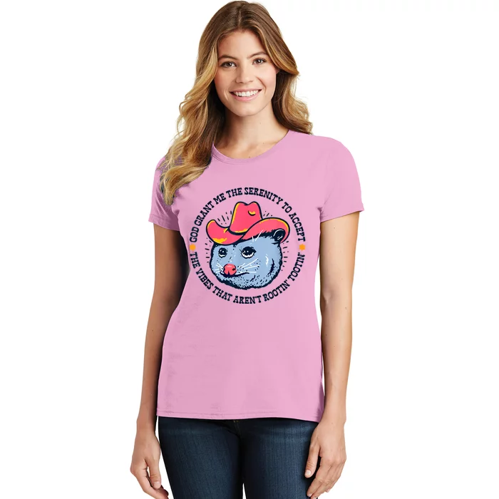 Accept The Vibes That Arent Rootin Tootin Funny Opossum Women's T-Shirt