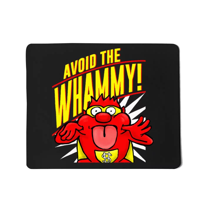 Avoid The Whammy Mousepad