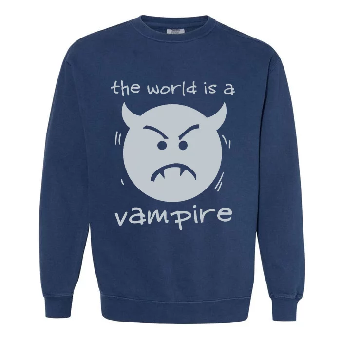 Alternative The World Is A Vampire 90s Grunge Rock Garment-Dyed Sweatshirt