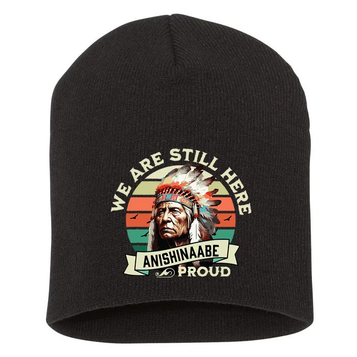 Anishinaabe Tribe We Are Here Native Indian Short Acrylic Beanie