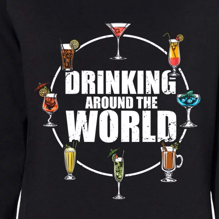 Around The World Ing Lover Alcoholic Beverage Gift Womens California Wash Sweatshirt