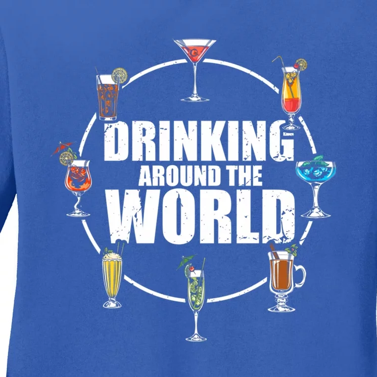 Around The World Ing Lover Alcoholic Beverage Gift Ladies Long Sleeve Shirt