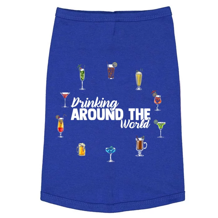 Around The World Ing Lover Alcoholic Beverage Gift Doggie Tank