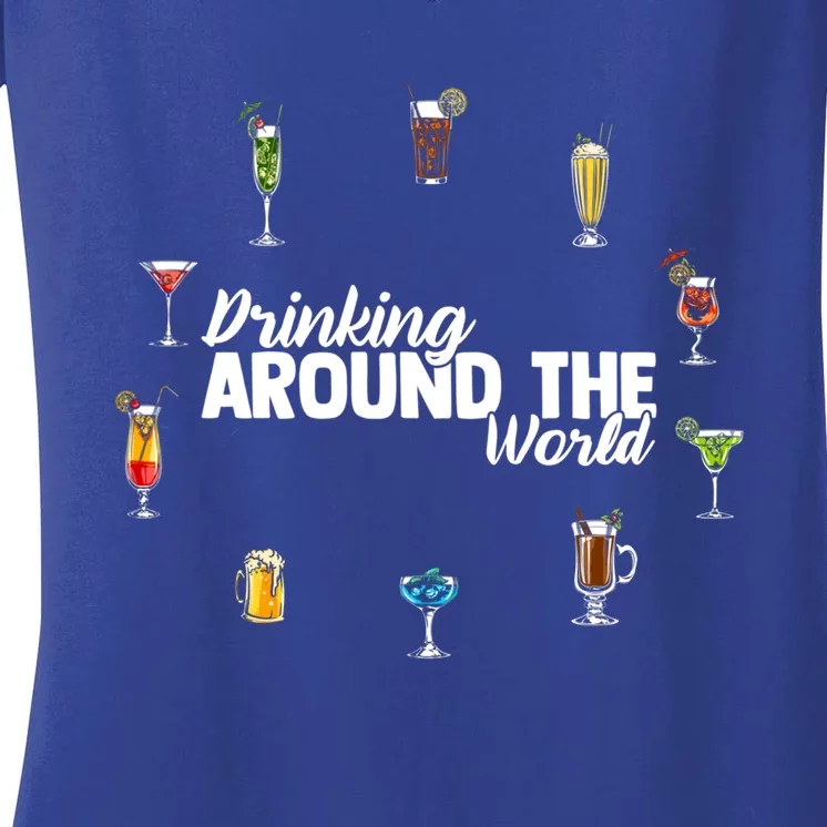 Around The World Ing Lover Alcoholic Beverage Gift Women's V-Neck T-Shirt