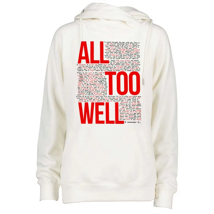 All Too Well Swiftie Womens Funnel Neck Pullover Hood