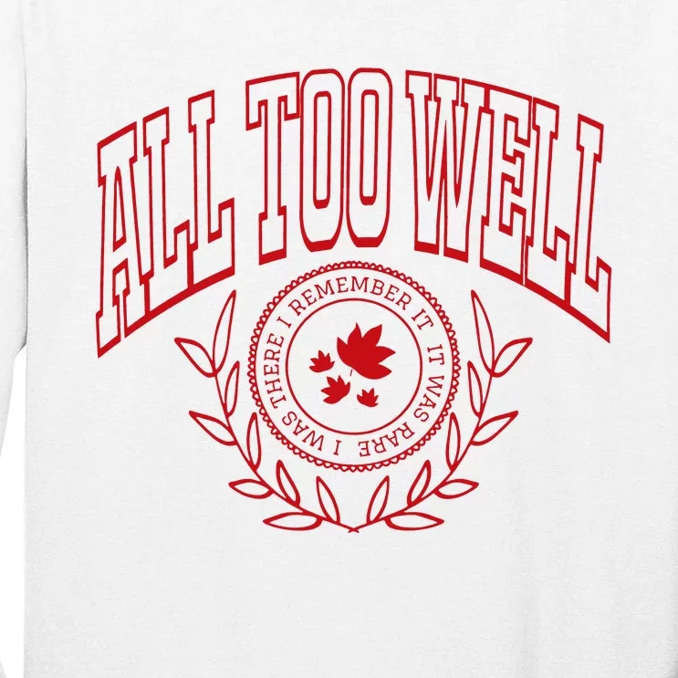 All Too Well Swiftie Tall Long Sleeve T-Shirt