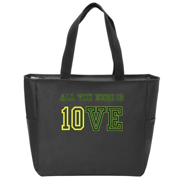 All That You Need Is 10ve Funny 10ve Sport Zip Tote Bag