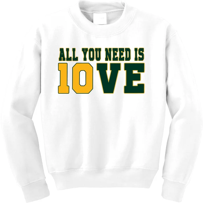 All That You Need Is 10ve Funny 10ve Kids Sweatshirt