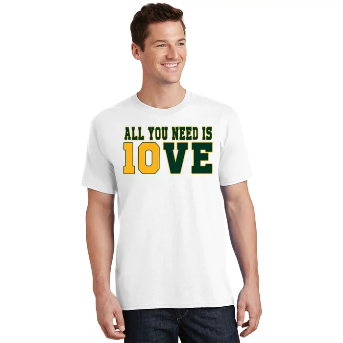 All That You Need Is 10ve Funny 10ve T-Shirt