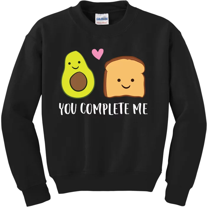 Avocado Toast You Complete Me Valentines Day Avocado Toast Kids Sweatshirt