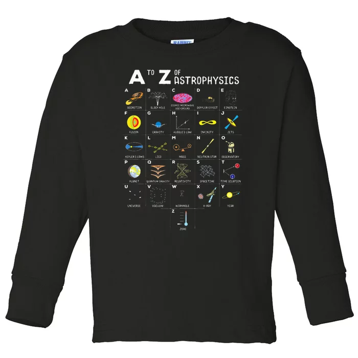 A To Z Funny Astronomy Lover Astrophysics Astronomer Gift Toddler Long Sleeve Shirt