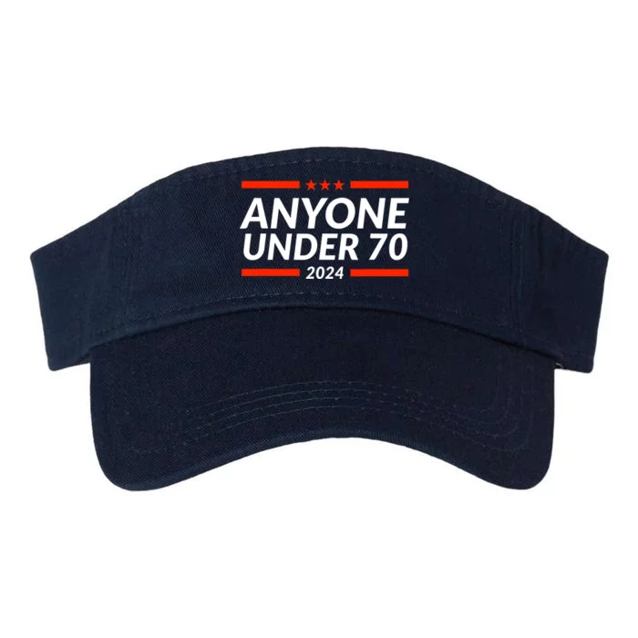 Anyone Under 70 For President 2024 Funny Election Valucap Bio-Washed Visor