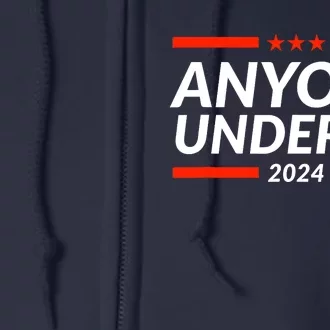 Anyone Under 70 For President 2024 Funny Election Full Zip Hoodie