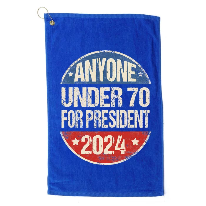 Anyone Under 70 For President 2024 Funny Election Platinum Collection Golf Towel