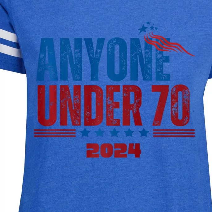 Anyone Under 70 For President Anyone Under 70 2024 Enza Ladies Jersey Football T-Shirt