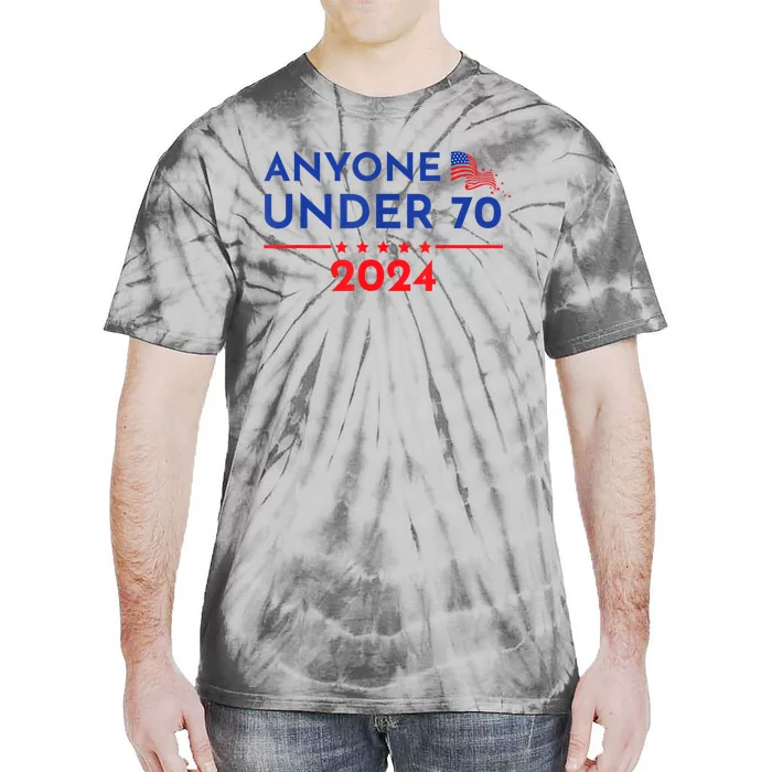 Anyone Under 70 2024 Funny Anti Biden Tie-Dye T-Shirt