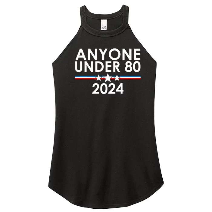 Anyone Under 80 2024 Funny Political Women’s Perfect Tri Rocker Tank