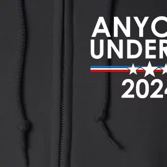 Anyone Under 80 2024 Funny Political Full Zip Hoodie