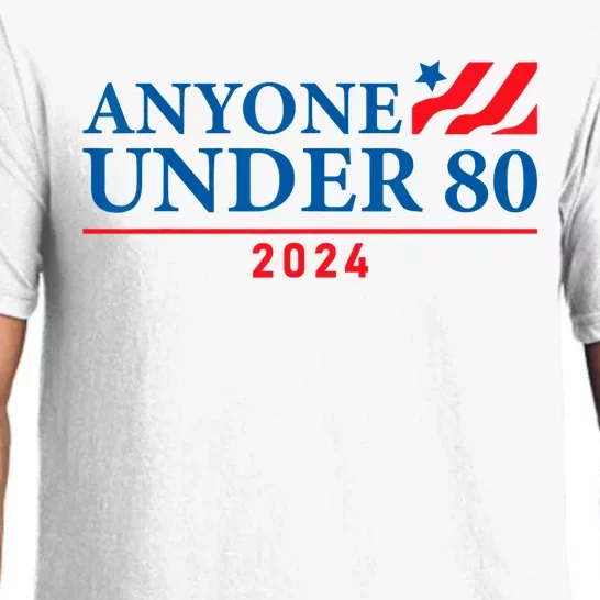 Anyone Under 80 2024 Funny Political Gift Pajama Set