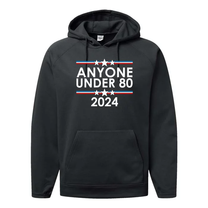 Anyone Under 80 2024 Funny Political Performance Fleece Hoodie