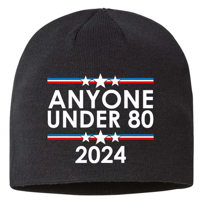 Anyone Under 80 2024 Funny Political 8 1/2in Sustainable Knit Beanie