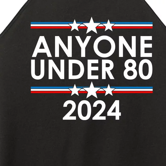 Anyone Under 80 2024 Funny Political Women’s Perfect Tri Rocker Tank