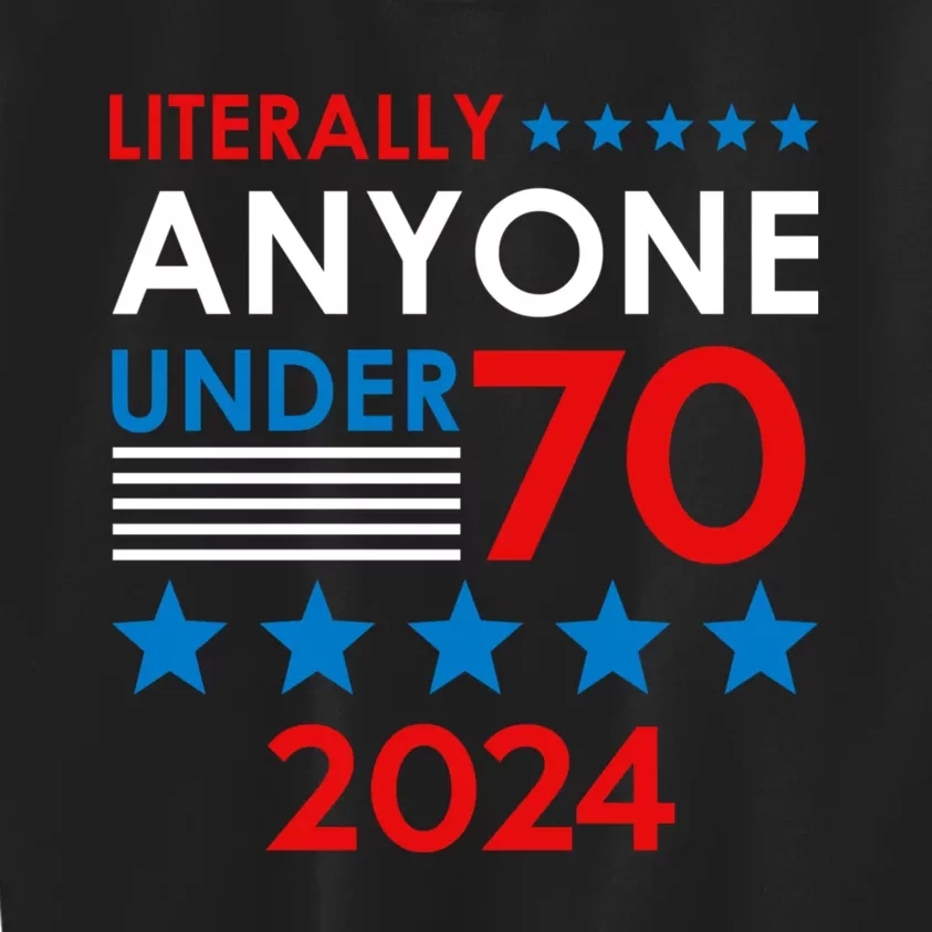 Anyone Under 80 70 2024 Election President Congress Term Kids Sweatshirt