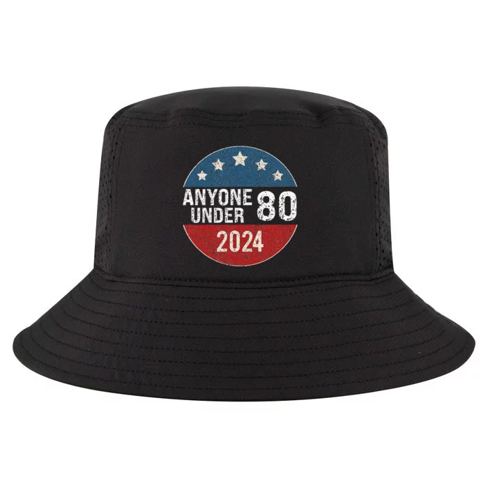 Anyone Under 80 2024 Funny Quote Anyone Under 80 Cool Comfort Performance Bucket Hat