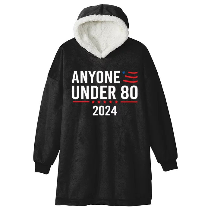 Anyone Under 80 2024 Hooded Wearable Blanket