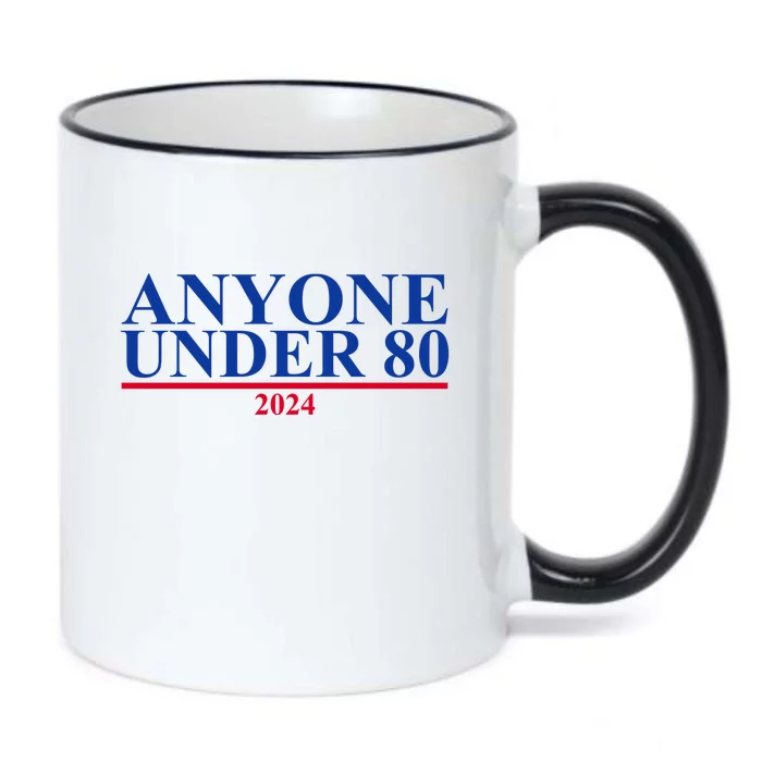 Anyone Under 80 Funny 2024 Election Black Color Changing Mug