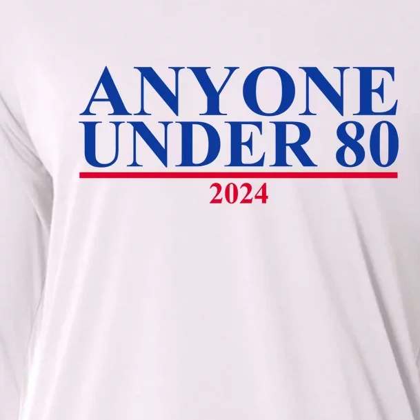 Anyone Under 80 Funny 2024 Election Cooling Performance Long Sleeve Crew