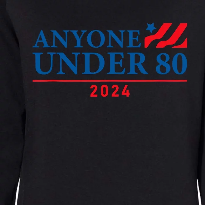 Anyone Under 80 2024 FUNNY Womens California Wash Sweatshirt