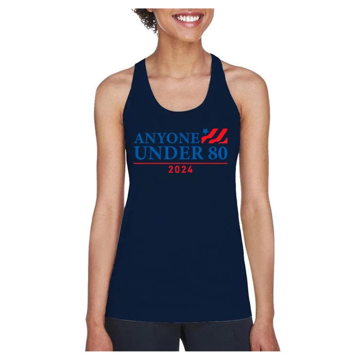 Anyone Under 80 2024 FUNNY Women's Racerback Tank