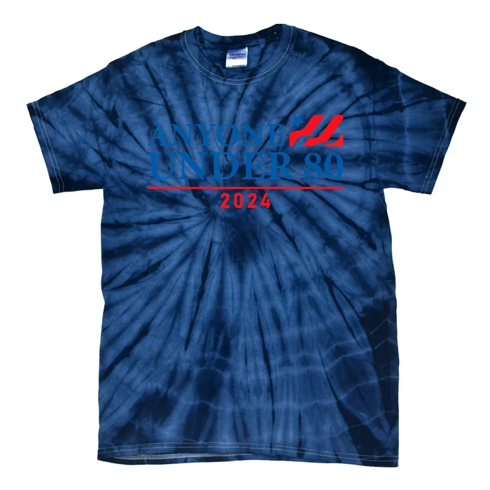 Anyone Under 80 2024 FUNNY Tie-Dye T-Shirt