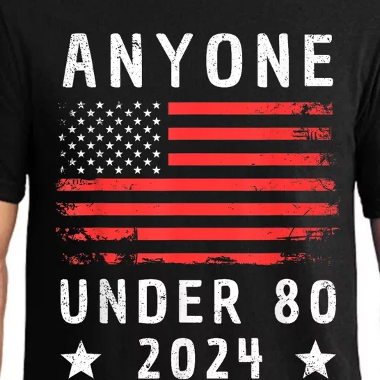 Anyone Under 80 2024 Anti Biden Anti Trump Pajama Set