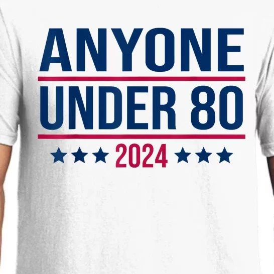 Anyone Under 80 2024 Funny President Election Vote Pajama Set