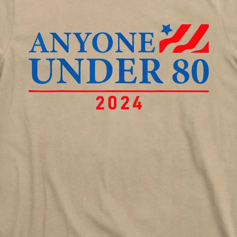 Anyone Under 80 T-Shirt