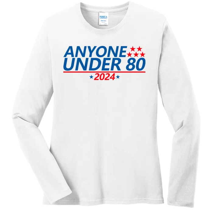 Anyone Under 80 2024 FUNNY Ladies Long Sleeve Shirt